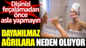 disinizi-fircalamadan-evvel-asla-yapmayin-dayanilmaz-agrilara-neden-oluyor-Ni8CtfwL.jpg
