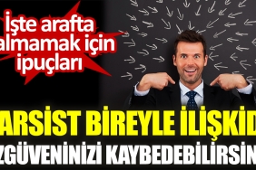 narsist-bireyle-alakada-ozguveninizi-kaybedebilirsiniz-iste-arafta-kalmamak-icin-ipuclari-lAyuh1IY.jpg