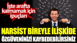 narsist-bireyle-alakada-ozguveninizi-kaybedebilirsiniz-iste-arafta-kalmamak-icin-ipuclari-lAyuh1IY.jpg