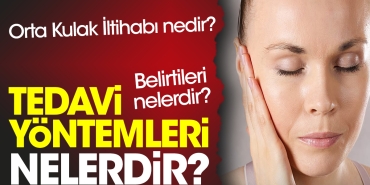 orta-kulak-iltihabi-nedir-belirtileri-nelerdir-tedavi-formulleri-nelerdir-YmGqmrBO.jpg