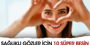 saglikli-gozler-icin-10-muhtesem-besin-BERF4bN7.jpg
