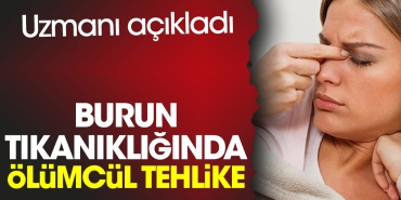 uzmani-acikladi-burun-tikanikliginda-olumcul-tehlike-qslPMtvd.jpg