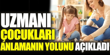 uzmani-cocuklari-anlamanin-yolunu-acikladi-vZOzmxwg.jpg