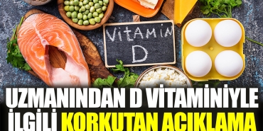 uzmanindan-d-vitaminiyle-ilgili-korkutan-aciklama-hcd738Bj.jpg