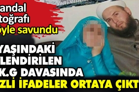 6-yasindaki-evlendirilen-hkg-davasinda-b-tin-tabirler-ortaya-cikti-skandal-fotografi-bu-turlu-savundu-r1AsjexH.jpg