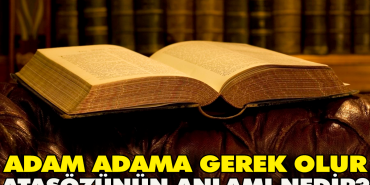 adam-adama-gerek-olur-atasozunun-manasi-nedir-plA8DR53.jpg