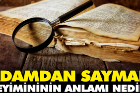 adamdan-saymak-deyimininin-manasi-nedir-slswjD6j.jpg