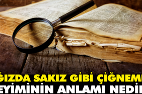 agizda-sakiz-uzere-cignemek-tabirinin-manasi-nedir-37VBXdl5.jpg