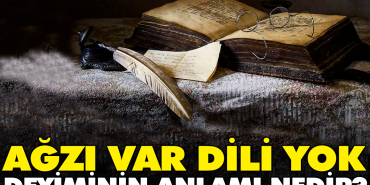 agzi-var-lisani-yok-tabirinin-manasi-nedir-s6qr1lf1.jpg