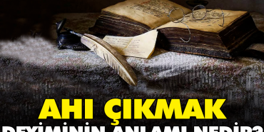 ahi-cikmak-tabirinin-manasi-nedir-EjTlHEJP.jpg