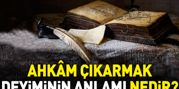 ahk-m-cikarmak-tabirinin-manasi-nedir-Y2uZpqBU.jpg