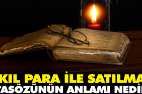 akil-para-ile-satilmaz-atasozunun-manasi-nedir-GstLyAbz.jpg
