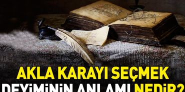 akla-karayi-secmek-tabirinin-manasi-nedir-MQxxAqlS.jpg