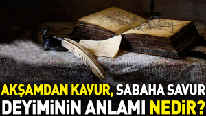 aksamdan-kavur-sabaha-savur-tabirinin-manasi-nedir-Xkrs48vy.jpg