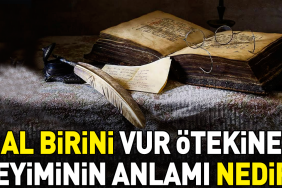 al-birini-vur-otekine-tabirinin-manasi-nedir-lTiOb4je.jpg