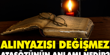 alin-yazisi-degismez-atasozunun-manasi-nedir-Q5GLfOgF.jpg
