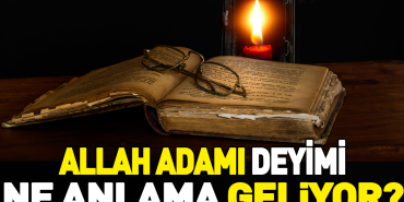 allah-adami-tabirinin-manasi-nedir-Zx2ylYLT.jpg