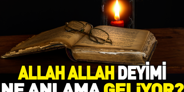 allah-allah-tabirinin-manasi-nedir-6V6jtQec.jpg