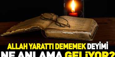 allah-yaratti-dememek-tabirinin-manasi-nedir-Hehd3gPg.jpg