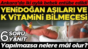 ankarada-2-aylik-bebek-entube-edilmisti-yenidoganlara-yapilan-asilarin-ve-k-vitamininin-ehemmiyeti-nedir-CQnkuLxS.jpg