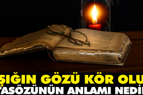 asigin-gozu-kor-olur-atasozunun-manasi-nedir-vf2Eb4nP.jpg