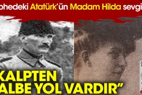ataturk-ile-madam-hildanin-alakasi-bNn9paiR.jpg