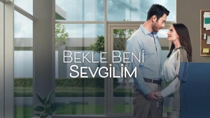 bekle-beni-sevgilim-sinemasi-konusu-nedir-oyuncularikimler-bekle-beni-sevgilim-nerede-cekildi-gVfB1rbB.jpg