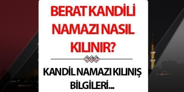 berat-kandili-namazi-nasil-kilinir-berat-gecesi-namazinin-kilinisi-hakkinda-bilgiler-WEMUsuT8.jpg