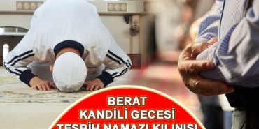 berat-kandili-tesbih-namazi-kilinisi-diyanet-bilgisi-berat-gecesi-tesbih-namazi-nasil-kilinir-T3iKianR.jpg