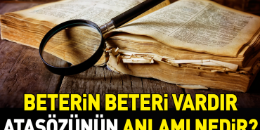 beterin-beteri-vardir-atasozunun-manasi-nedir-e8PLECfe.jpg