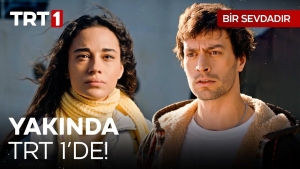 bir-sevdadir-konusu-nedir-bir-sevdadir-ne-vakit-basliyor-j9uePcwG.jpg