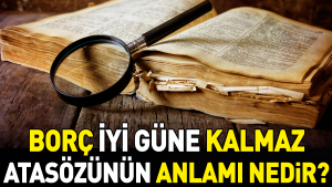 borc-duzgun-gune-kalmaz-atasozunun-manasi-nedir-a9pWhQBr.jpg