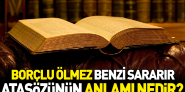 borclu-olmez-benzi-sararir-atasozunun-manasi-nedir-jjizaP5z.jpg
