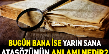 bugun-bana-ise-yarin-sana-atasozunun-manasi-nedir-9HCVgDmN.jpg