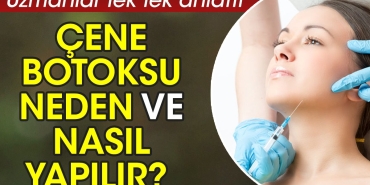 cene-botoksu-neden-ve-nasil-yapilir-uzmanlar-tek-tek-anlatti-1VZEQ2GH.jpg