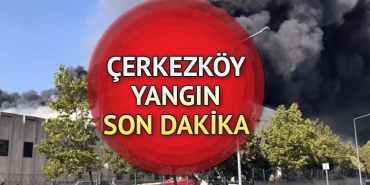 cerkezkoyde-yangin-son-dakika-cerkezkoyde-fabrika-yangini-sonduruldu-mu-son-durum-nedir-iste-RAM4Hzcv.jpg