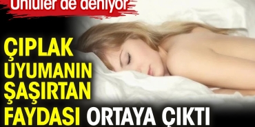 ciplak-uyumanin-sasirtan-yarari-ortaya-cikti-unluler-de-deniyor-z2jlcjiL.jpg