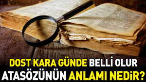 dost-kara-gunde-asik-r-olur-atasozunun-manasi-nedir-eR2Xt4Yq.jpg