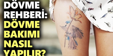 dovme-rehberi-dovme-bakimi-nasil-yapilir-iYcapwsp.jpg