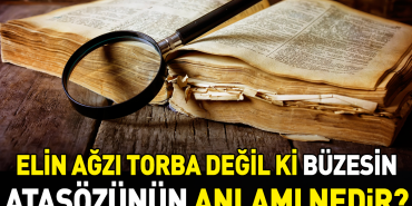 elin-agzi-torba-degil-ki-buzesin-atasozunun-manasi-nedir-tdH68aYK.jpg