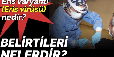 eris-varyanti-eris-virusu-nedir-belirtileri-nelerdir-ghjZsrDB.jpg