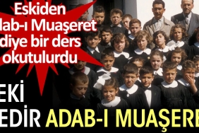 evvelden-adab-i-muaseret-diye-bir-ders-okutulurdu-pekala-nedir-adab-i-muaseret-UScBhm6Y.jpg