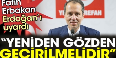 fatih-erbakan-erdogani-uyardi-yeniden-gozden-gecirilmelidir-sc4eTVmc.jpg