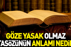goze-yasak-olmaz-atasozunun-manasi-nedir-ETkPppvB.jpg