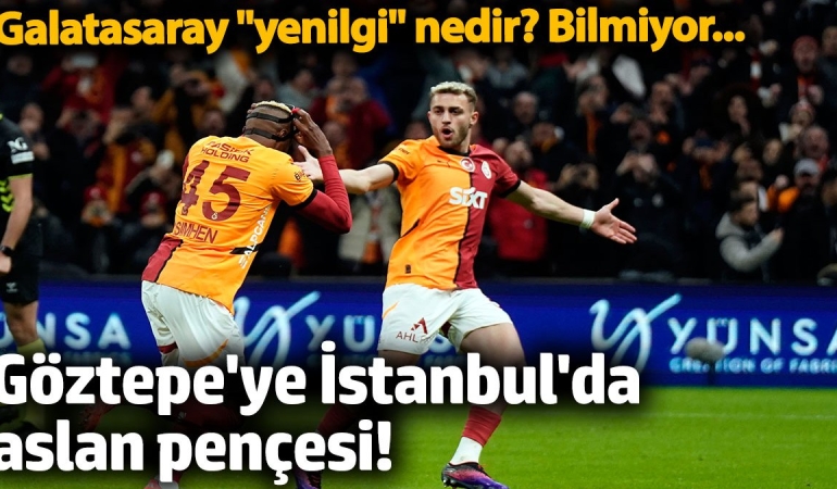 goztepeye-istanbulda-aslan-pencesi-galatasaray-yenilgi-nedir-bilmiyor-EqIS9ueE.jpg