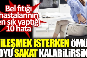 guzellesmek-isterken-omur-uzunlugu-sakat-kalabilirsiniz-bel-fitigi-hastalarinin-en-sik-yaptigi-10-kusur-zVy7tvVg.jpg