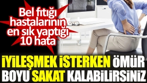 guzellesmek-isterken-omur-uzunlugu-sakat-kalabilirsiniz-bel-fitigi-hastalarinin-en-sik-yaptigi-10-kusur-zVy7tvVg.jpg