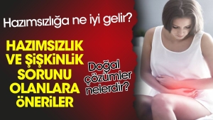 hazimsizliga-ne-duzgun-gelir-hazimsizliga-dogal-tahliller-nelerdir-hazimsizlik-ve-siskinlik-sorunu-olanlara-teklifler-CNHeDhUS.jpg