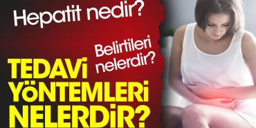 hepatit-nedir-belirtileri-nelerdir-tedavi-metotlari-nelerdir-FbMmzkBR.jpg