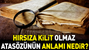 hirsiza-kilit-olmaz-atasozunun-manasi-nedir-sJDDv8nM.jpg